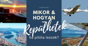 Read more about the article Mikor és hogyan repülhetek, ha pilóta leszek?